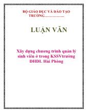 Luận văn Xây dựng chương trình quản lý sinh viên ở trong KSSVtrường DHDL Hải Phòng