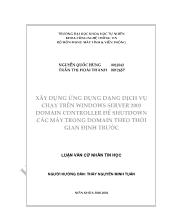 Luận văn Xây dựng ứng dụng dạng dịch vụ chạy trên Windows server 2003 domian controller để shutdown các nhà máy trong domain theo thời gian định trước