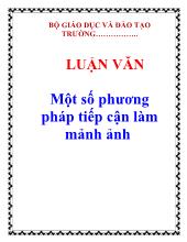 Một số phương pháp tiếp cận làm mảnh ảnh