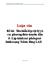 Tìm hiểu lớp vật lý và các phương thức truyền dẫn và lập trình mô phỏng mô hình mạng token ring lan