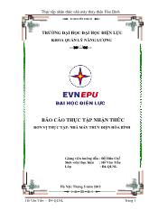 Báo cáo Thực tập nhận thức đơn vị thực tập: Nhà máy thủy điện Hòa Bình