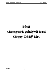 Đề tài Chương trình quản lý vật tư tại Công ty Chè Mỹ Lâm