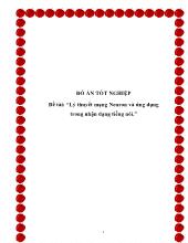 Đề tài Lý thuyết mạng Neuron và ứng dụng trong nh ận dạng tiếng nói