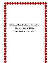 Đề tài Quản lý nhân sự - Lương trên hệ quản trị cơ sở dữ liệu microsoft access