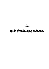 Đề tài Quản lý tuyển dụng nhân viên