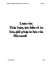 Đề tài Thảo luận, tìm hiểu về ảo hóa, giải pháp ảo hóa của Microsoft