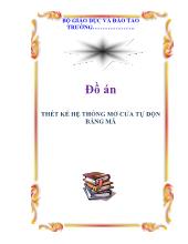 Đồ án Thết kế hệ thống mở cửa tự độn bằng mã