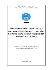 Đồ án Thiết kế truyền động điện và trang bị điện hệ thống băng tải vận chuyển hàng hóa nhiều hướng có khả năng điều khiển nối mạng truyền thông