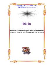 Đồ án Tìm hiểu phương pháp khởi động mềm của động cơ không đồng bộ roto lồng sóc, giữ cho M=const