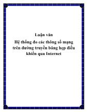 Hệ thống đo các thông số mạng trên đường truyền băng hẹp điều khiển qua Internet