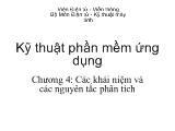 Kỹ thuật phần mềm ứng dụng - Chương 4: Các khái niệm và các nguyên tắc phân tích