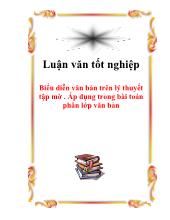 Luận văn Biểu diễn văn bản trên lý thuyết tập mờ - Áp dụng trong bài toán phân lớp văn bản