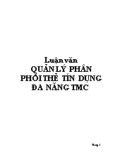 Luận văn Quản lý phân phối thẻ tín dụng đa năng TMC