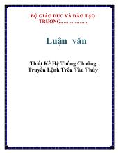 Luận văn Thiết kế hệ thống chuông truyền lệnh trên tàu thủy