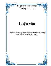 Luận văn Thiết kế phần điện áp một chiều cho bộ UPS, công suất 4KVA, điện áp ra 110KV