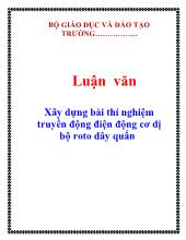 Luận văn Xây dựng bài thí nghiệm truyền động điện động cơ dị bộ roto dây quấn
