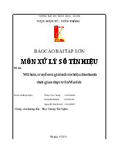 Môn xử lý số tín hiệu - Mã hóa, truyền và giải mã tín hiệu âm thanh thời gian thực trên matlab