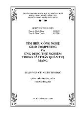 Tìm hiểu công nghệ grid computing và ứng dụng thử nghiệm trong bài toán quản trị mạng