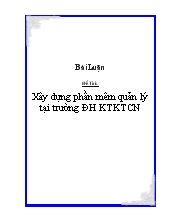 Xây dựng phần mêm quản lý tại trường đại học kinh tế kỹ thuật công nghiệp