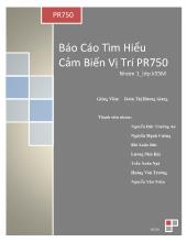 Báo cáo Tìm hiểu cảm biến vị trí pr750