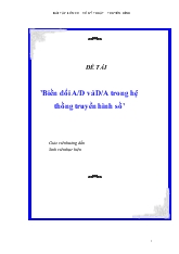 Đề tài Biến đổi A/D và D/A trong hệ thống truyền hình số