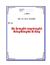 Đề tài Dự đoán phủ sóng trong hệ thống thông tin di động