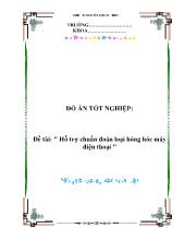 Đề tài Hỗ trợ chuẩn đoán loại hỏng hóc máy điện thoại