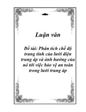 Đề tài Phân tích chế độ trung tính của lưới điện trung áp và ảnh hưởng của nó tới việc bảo vệ an toàn trong lưới trung áp