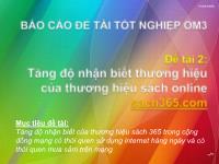 Đề tài Tăng độ nhận biết thương hiệu củ thương hiệu sách online