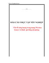Đề tài Vấn đề năng lượng trong mạng Wireless Sensor và đánh giá bằng mô phỏng