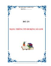 Đồ án Mạng thông tin di động số gsm