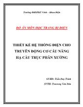 Đồ án Thiết kế hệ thống điện cho truyền động cơ cấu nâng hạ cầu trục phân xưởng