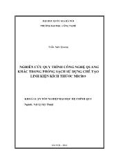 Khóa luận Nghiên cứu quy trình công nghệ quang khắc trong phòng sạch sử dụng chế tạo linh kiện kích thước micro