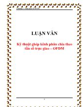 Luận văn Kỹ thuật ghép kênh phân chia theo tần số trực giao – OFDM