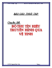 Chuyên đề Bộ thu tín hiệu truyền hình qua vệ tinh