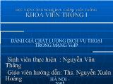 Đánh giá chất lượng dịch vụ thoại trong mạng voip