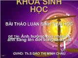 Đề tài Ảnh hưởng của nhân tố ánh sáng lên đời sống sinh vật