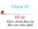 Đề tài Điều chỉnh điện áp đầu cực máy phát