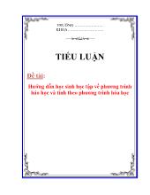 Đề tài Hướng dẫn học sinh học tập về phương trình háo học và tính theo phương trình hóa học