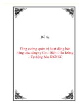 Đề tài Tăng cường quản trị hoạt động bán hàng của công ty Cơ - Điện - Đo lường – Tự động hóa DKNEC