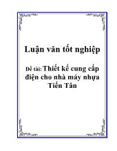 Đề tài Thiết kế cung cấp điện cho nhà má y nhựa Tiến Tân