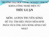 Đề tài Tìm hiểu phần mềm hfss phân tích ống dẫn sóng hình chữ nhật