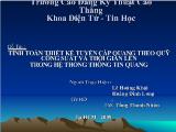 Đề tài Tính toán thiết kế tuyến cáp quang theo quỹ công suất và thời gian lên trong hệ thống thông tin quang