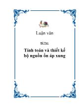 ĐềTài Tính toán và thiết kế bộ nguồn ổn áp xung