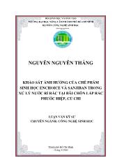 Khảo sát ảnh hưởng của chế phẩm sinh học enchoice và sanjiban trong xử lý nước rỉ rác tại bãi chôn lấp rác Phước Hiệp, Củ Chi