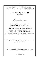 Luận văn Nghiên cứu chếtạo vật liệu nano thấp chiều trên nền ytri, ziriconi và tính chất quang của chúng
