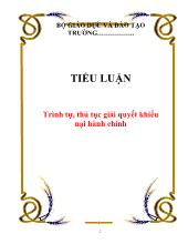 Tiểu luận Trình tự, thủ tục giải quyết khiếu nại hành chính