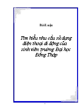 Tìm hiểu nhu cầu sử dụng điện thoại di động của sinh viên trường Đại học Đồng Tháp