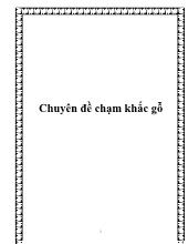 Chuyên đề Chạm khắc gỗ