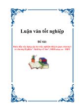 Đề tài Bước đầu xây dựng câu hỏi trắc nghiệm khách quan chương I và chương II phần “ Sinh học tế bào”, sinh học 10 nâng cao - THPT